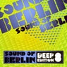 Sound of Berlin Deep Edition, Vol. 8