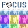 Focus Unreleased Movements LP