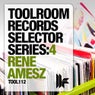 Toolroom Records Selector Series: 4 - Rene Amesz