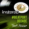 InStereo #BeatportDecade Tech House