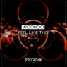 Feel Like This (Original Mix)