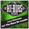 Let The Bass Be Louder