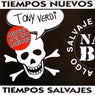 Tiempos Nuevos, Tiempos Salvajes