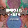 Dome Edits