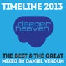 Timeline 2013: The Best & The Great - Mixed By Daniel Verdun