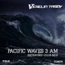 Pacific Waves 3 am (Extended Club Mix) - Single