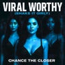 Viral Worthy (Shake It Girly)