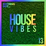 Nothing But... House Vibes, Vol. 13