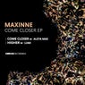 Come Closer