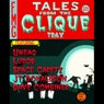 Tales From the Clique Trax