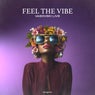 Feel The Vibe
