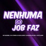 Nenhuma do Job Faz