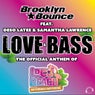 Love & Bass (The Official Anthem of Loco Beach)
