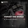 Forget The World (M. Rodriguez Remix)