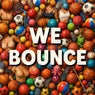 We Bounce