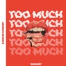 Too Much