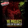 Love For The Game EP