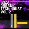 Ibiza Organic Tech House, Vol. 2
