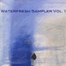 Waterfresh Sampler Vol.1