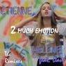 2 Much Emotion Part 2(feat. Dave)