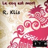 Le Coq Est Mort