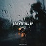 Stay Still EP