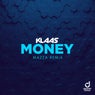 Money (Mazza Remix)