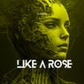 Like A Rose