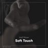 Soft Touch