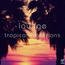 Lounge Tropical Vibrations