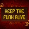 Keep The Funk Alive (feat. Joe Matt)