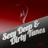 Sexy Deep & Dirty Tunes, Vol. 1 (Deluxe Selection of Erotic Deep Lounge & House Tunes)