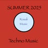 Summer 2025 Techno Music