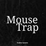 Mouse Trap