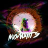 Moments (Techno Edit)
