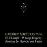 Evil Laugh / Wrong Tragedy