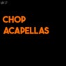 Chop Acapellas