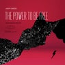 The Power to Be Free
