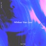 Without Your Love