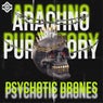 Psychotic Drones