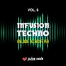 Infusion Techno, Vol. 6 (Melodic Techno Fever)