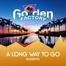 A Long Way to Go (Extended Mix)