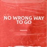 No Wrong Way To Go