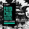 Em Di Chua Huong (Huong Pagoda) (Steffen Sonnenschein Remix)