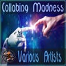 Collabing Madness Various Artists EP