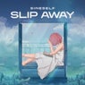 Slip Away