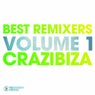 Best Remixers Vol. 1 - Crazibiza