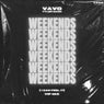 Weekends (I Can Feel It) (VIP Extended Mix)