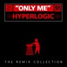 Only Me (30th Anniversary Release)