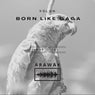 Born Like Gaga